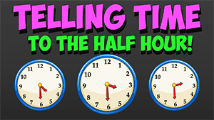 telling time half hour song